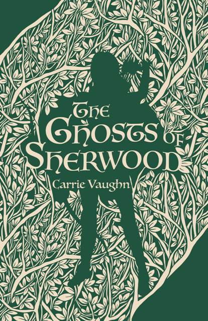 Book cover of 'The Ghosts of Sherwood', depicting a silhouettte of a person with a bow in front of stylized foliage