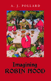 Book cover of 'Imagining Robin Hood', depicting an illustration of a group of people feasting at a table